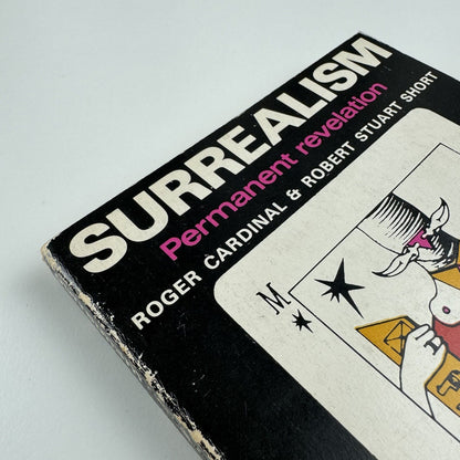 Surrealism Permanent revelation by Roger Cardinal & Robert Stuart Short | Studio Vista, 1970