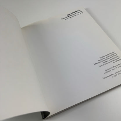 Späte Freiheiten: Geschichten vom Altern | Historischen Museum catalogue, 1999/2000
