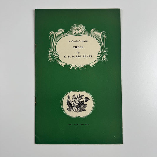 A Reader’s Guide Trees by R. St Barbe Baker | National Book League | Cambridge University Press, 1948, illustrations byJoan Hassall