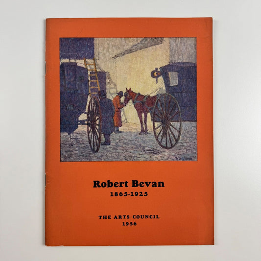 Robert Bevan 1865-1925 The Arts Council 1956