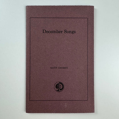 December Songs by Scott Chaskey, 1988 | signed Le Grice, 2/100