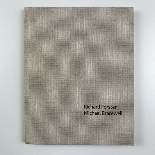 Richard Forster / Michael Gracewell | Ingleby Gallery catalogue, 2008 | Signed
