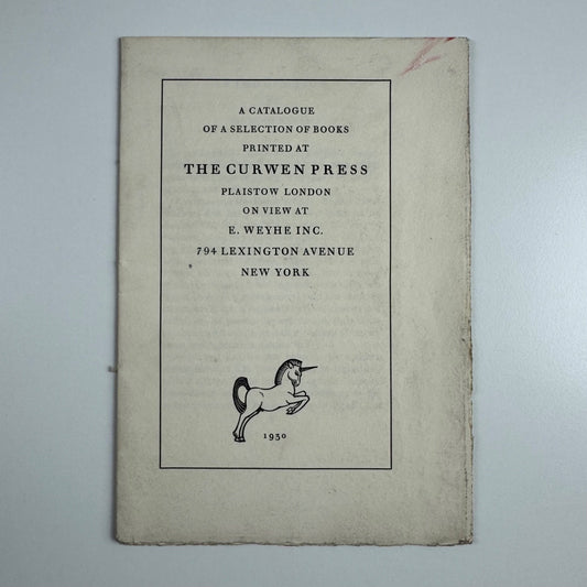 A catalogue of a selection of books printed at The Curwen Press Plaistow London on view at E. Weyhe Inc 794 Lexington Avenue, New York | introduction by Hamish Miles