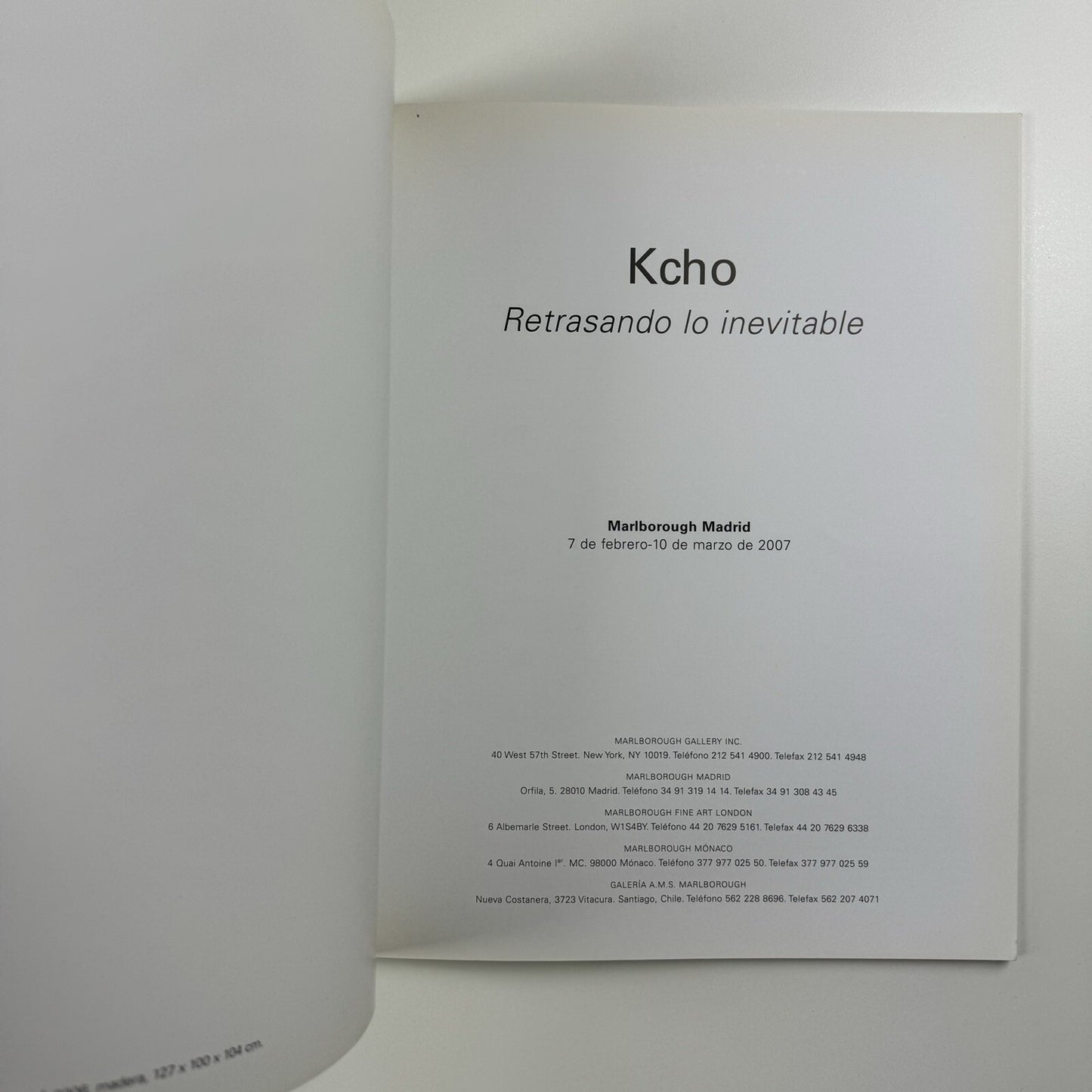 Kcho. Retrasando lo inevitable | Marlborough Madrid catalogue, 2007
