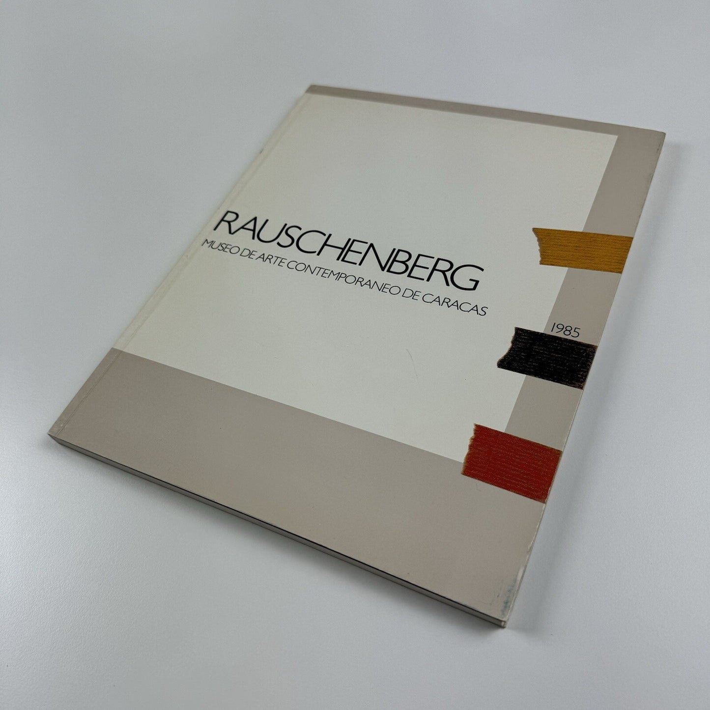 Robert Rauschenberg | Museo de Art Contemporaneo de Caracas, Venezuela 1985 | Exhibition catalogue