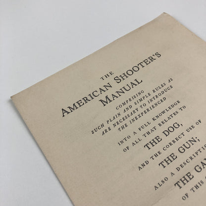 Prospectus – The American Shooter’s Manual | Ernest R. Gee | The Derrydale Press, 1928