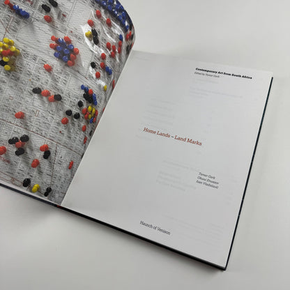 Home Lands - Land Marks: Contemporary art from South Africa Haunch of Venison, 2008