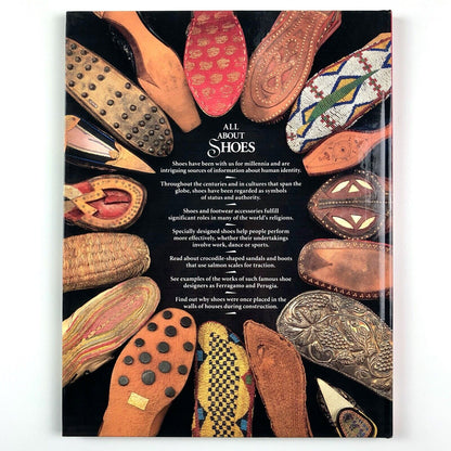 All about shoes. Footwear through the ages | The Bata Shoe Museum Toronto, 1994