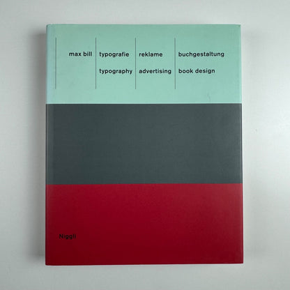 Max Bill. Typography, advertising, book design | Niggli, 1999 hardback