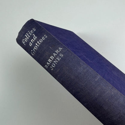 Follies & Grottoes by Barbara Jones | Constable & Co, London, 1953
