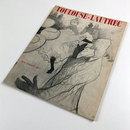 Toulouse-Lautrec – Arts Council exhibition catalogue, 1961