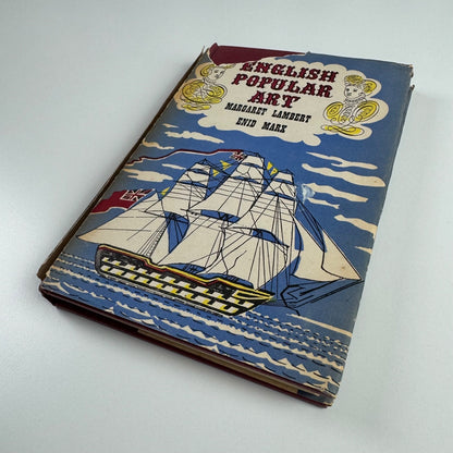 English Popular Art by Margaret Lambert & Enid Marx | B.T. Batsford, 1951