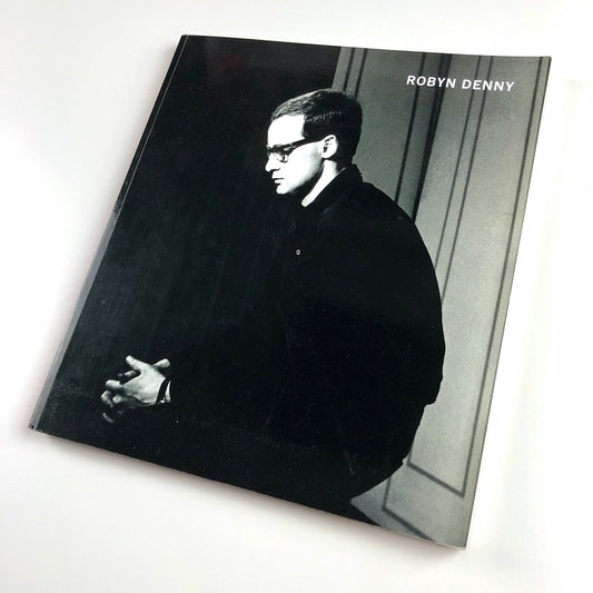 Robin Denny Early Works | Jonathan Clark / Delaye / Saltoun exhibition catalogue, 2008