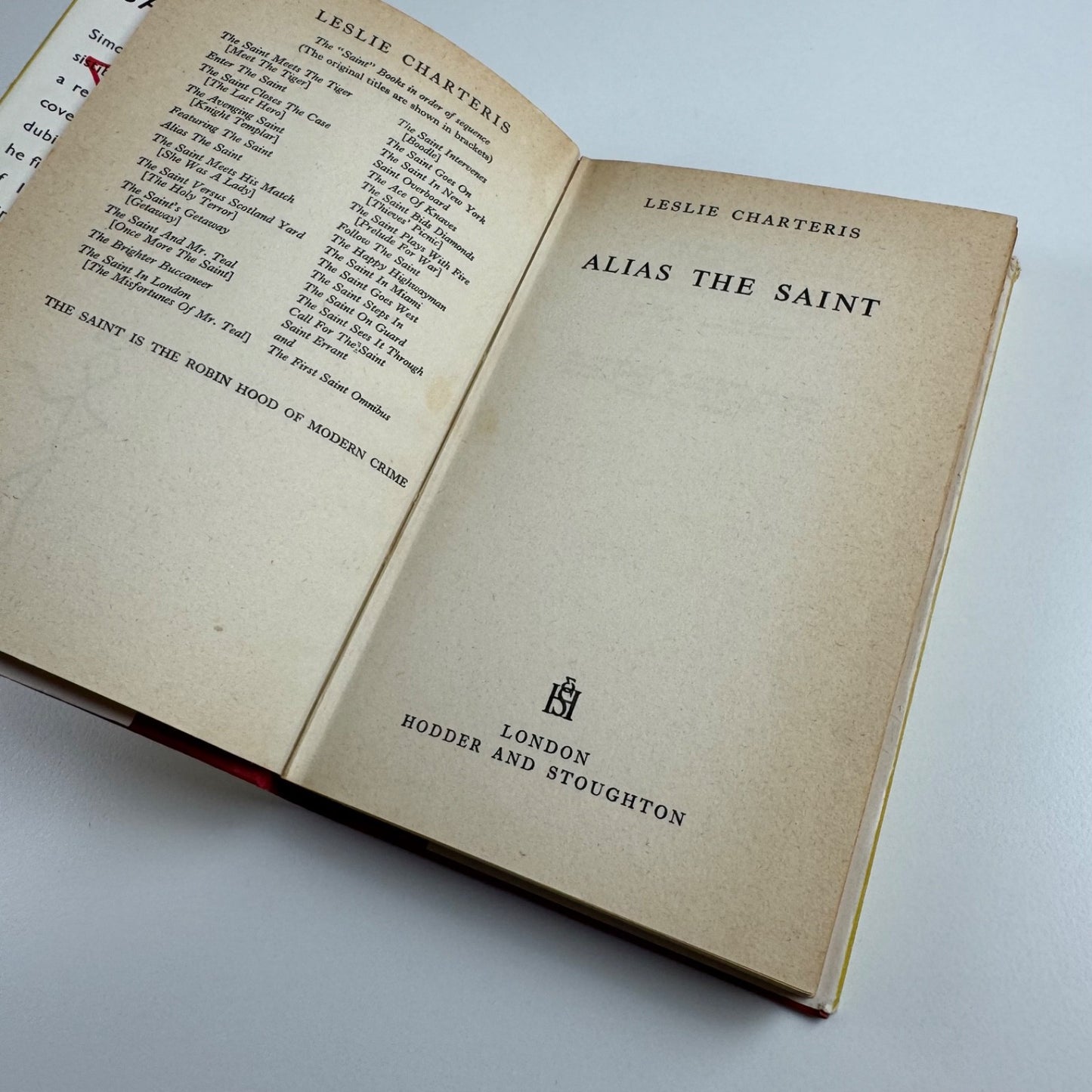 Alias The Saint by Leslie Charteris. Hodder & Stoughton, 1949 edition, 19th impression