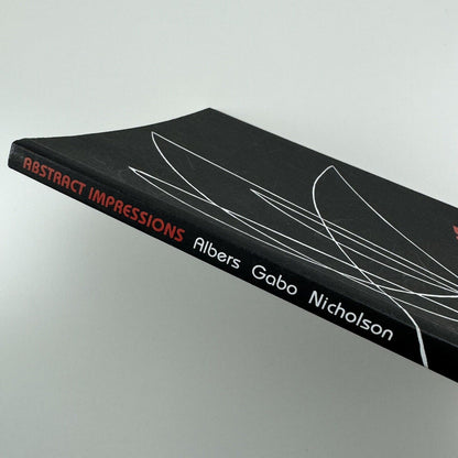 Abstract Impressions. Josef Albers, Naum Gabo, Ben Nicholson | Alan Cristea Gallery catalogue, 2012