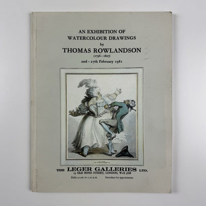 An exhibition of watercolour drawings by Thomas Rowlandson | Leger Galleries catalogue, 1981