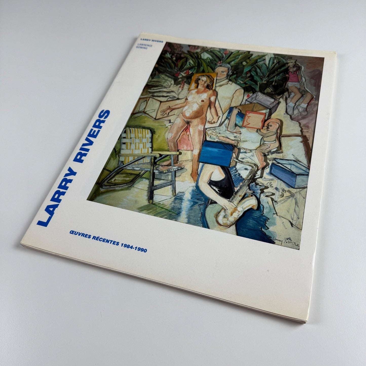Larry Rivers Oeuvres Récentes 1984-1990 Lawrence Gowing Éditions de la Différence, Paris, 1990
