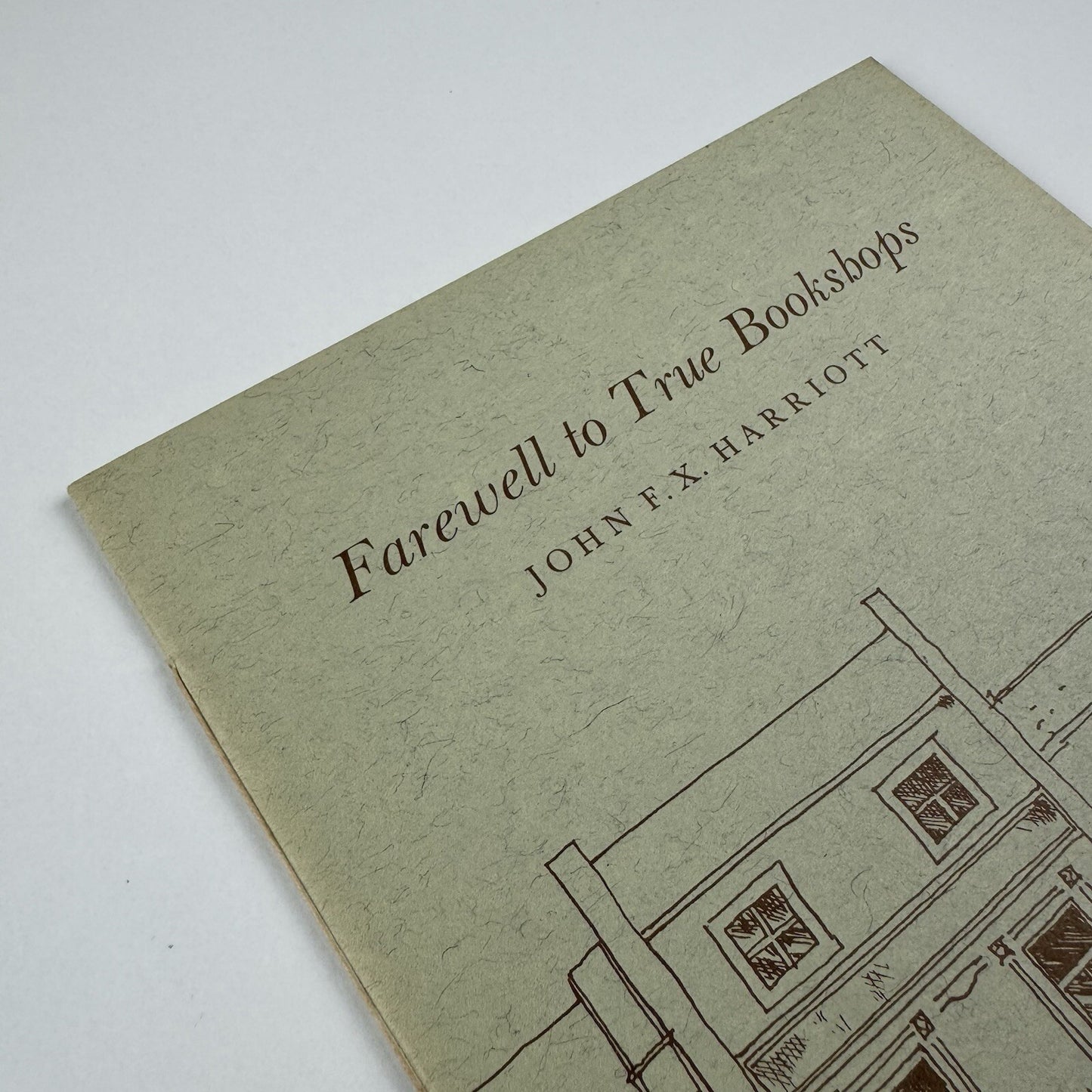 Farewell to True Bookshops by John F.X. Harriott | The Rocket Press, 1987