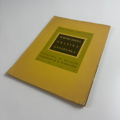 Współczesna Grafika Angielska James Laver. British Council Muzeum Narodowe, 1947