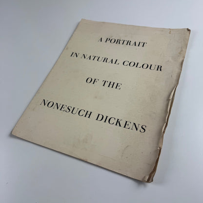 Leaflet A portrait in Natural Colour of the Nonesuch Dickens Nonesuch Press 1937