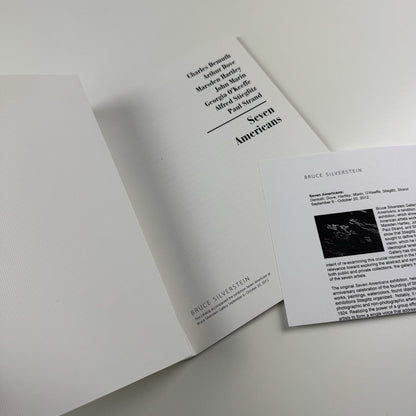 Seven Americans – Charles Demuth, Arthur Dove, Marsden Hartley, John Marin, Georgia O’Keefe, Alfred Stieglitz, Paul Strand | Bruce Silverstein catalogue, 2012