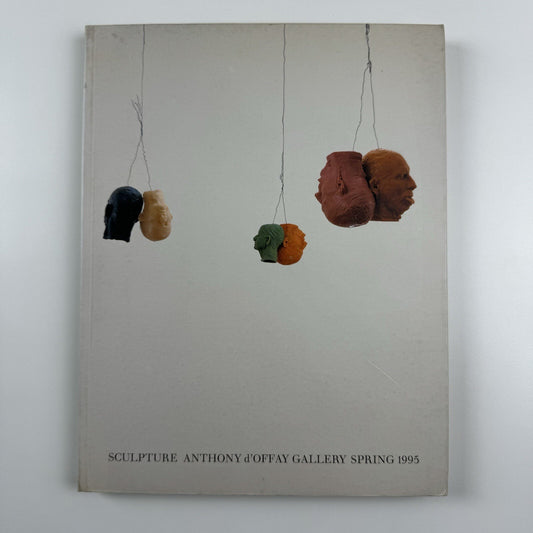 Sculpture – Anthony d’Offay Gallery | Spring 1995 catalogue