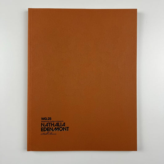 Nathalia Edenmont. Still Born | Wetterling Gallery, 2008 exhibition catalogue