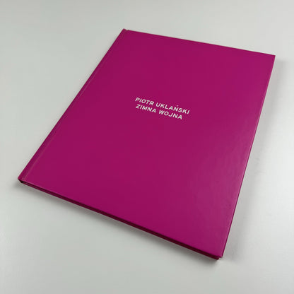 Piotr Uklański. ZImna Wojna | Galleria Massimo de Carlo, 2004 catalogue