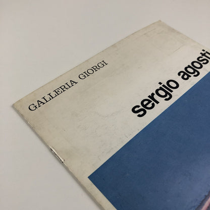 Sergio Agosti | Galleria Giorgi, Florence | July 1976 exhibition catalogue