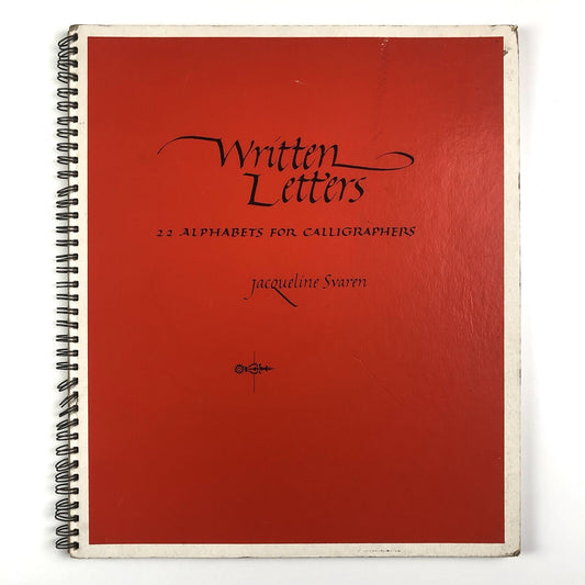 Written Letters – 22 Alphabets for Calligraphers | Jacqueline Svaren, 1980