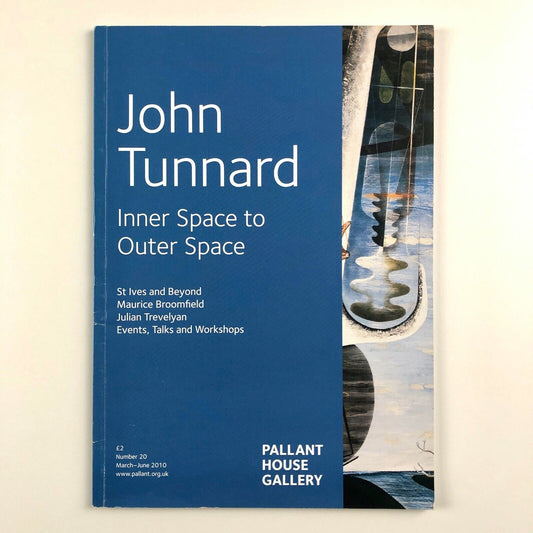 Pallant House Gallery magazine number 20 | March–June 2010 John Tunnard