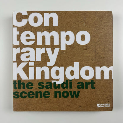 Contemporary Kingdom. The Saudi art scene now by Myrna Ayad | Canvas Central 2014