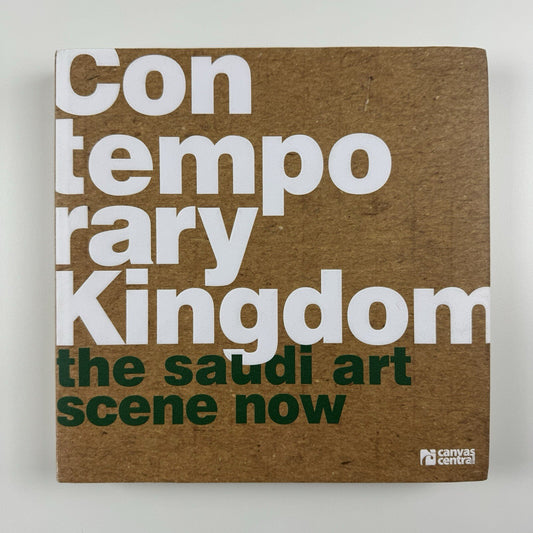 Contemporary Kingdom. The Saudi art scene now by Myrna Ayad | Canvas Central 2014