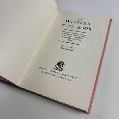 The Western Type Book 194 specimens of typefaces for books Hamish Hamilton 1970 new revised edition foreword by Hans Schmoller