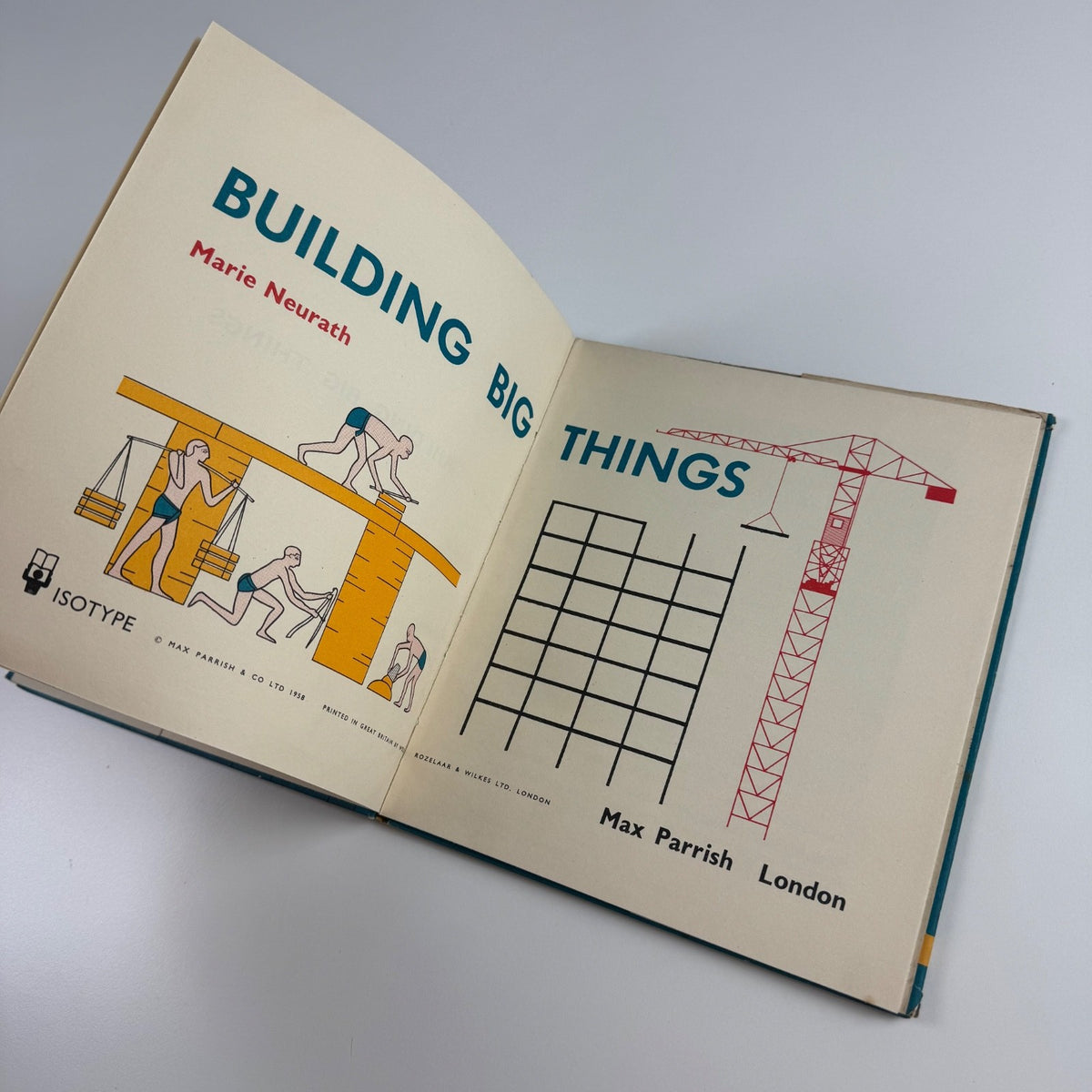 Building Big Things by Marie Neurath | Max Parrish, London, 1958 Isotype Institute