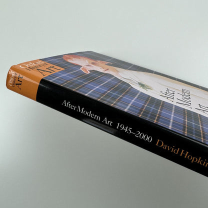 After Modern Art 1945-2000 by David Hopkins | Oxford University Press | 2000 hardback