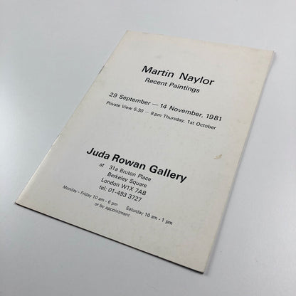 Martin Naylor – Recent Paintings | Juda Rowan Gallery exhibition leaflet, 1981