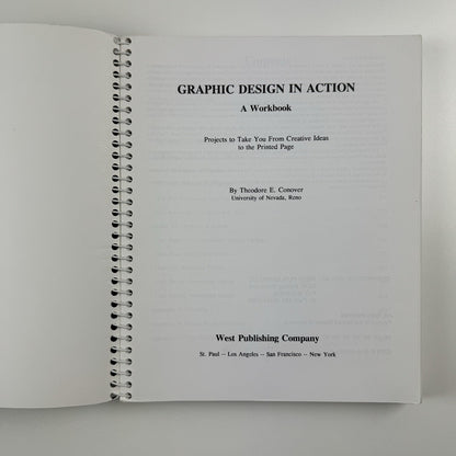 Graphic Design in Action – A Workbook | Theodore E. Conover | West Publishing, 1991