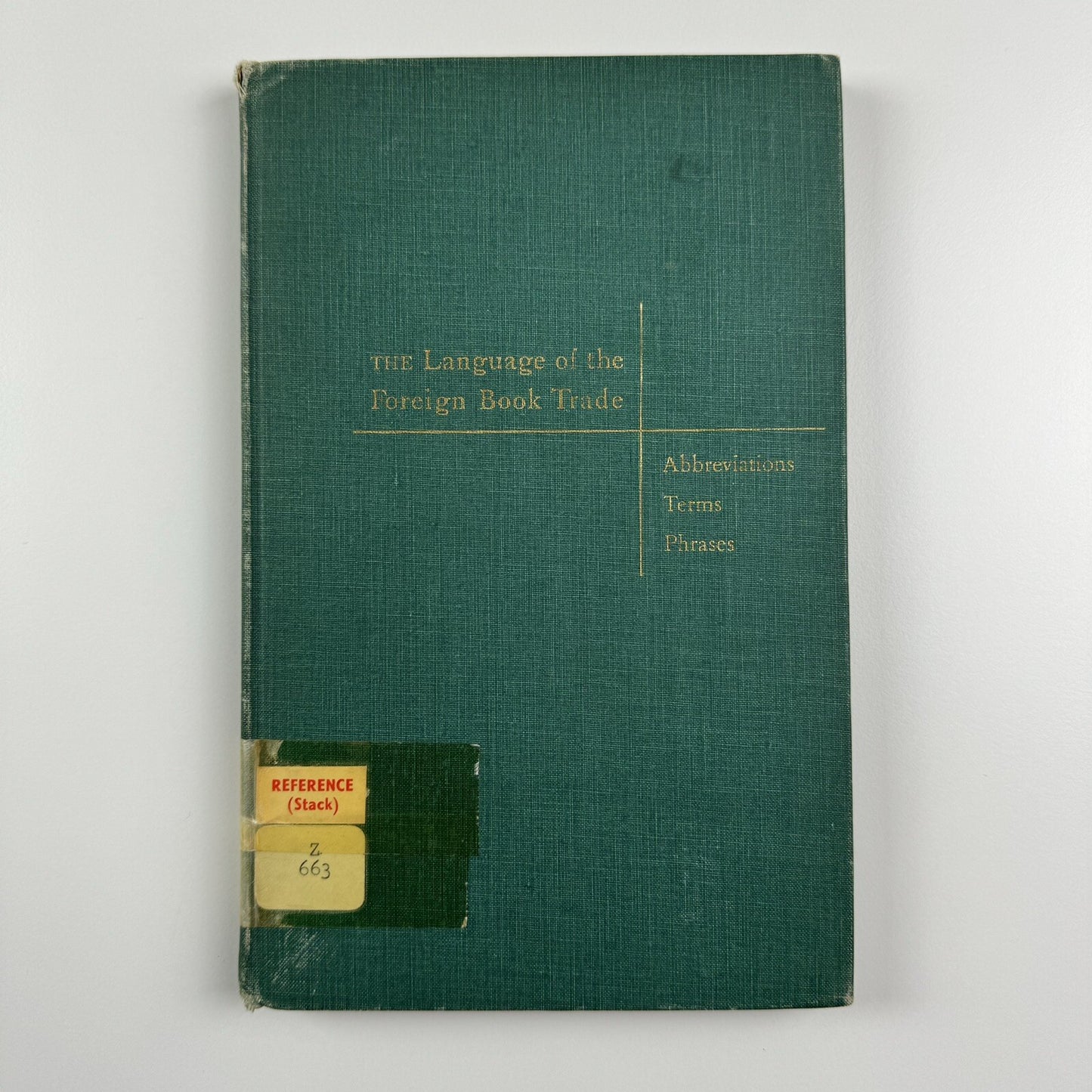 The Language of the Foreign Book Trade by Jerrold Orne | American Library Association, 1949