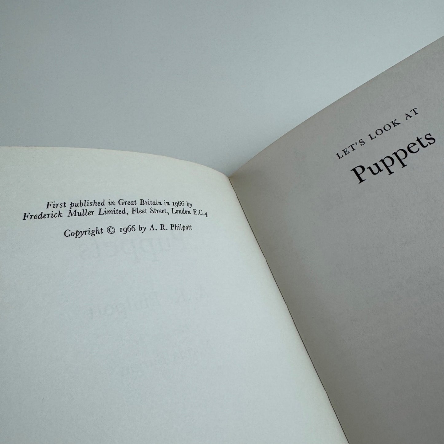 Let’s Look at Puppets by A.R. Philpott | Frederick Muller, 1966 illustrated by Norma Burgin