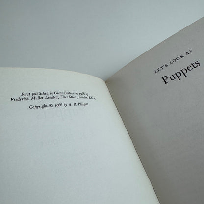 Let’s Look at Puppets by A.R. Philpott | Frederick Muller, 1966 illustrated by Norma Burgin
