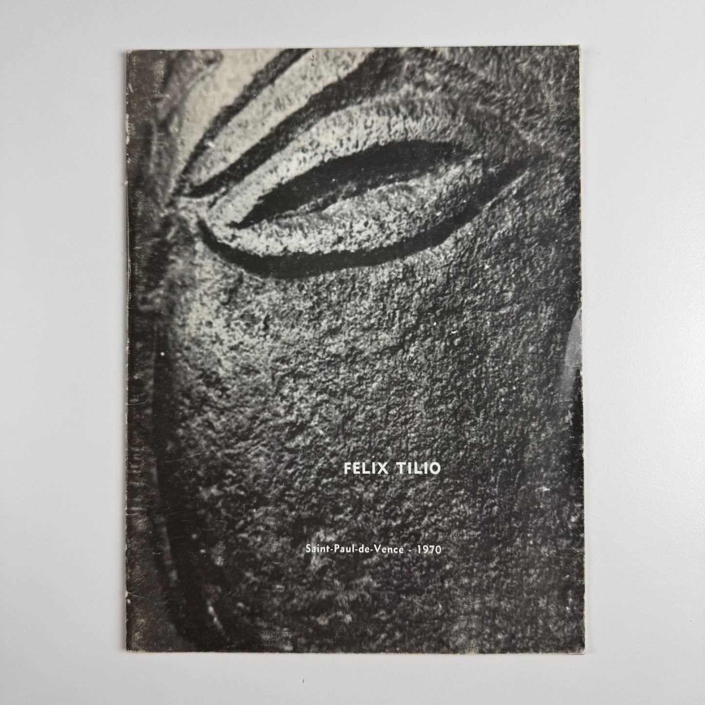 Felix Tilio | introduction by Jacques Prévert | Saint Paul-de-Vence, 1970