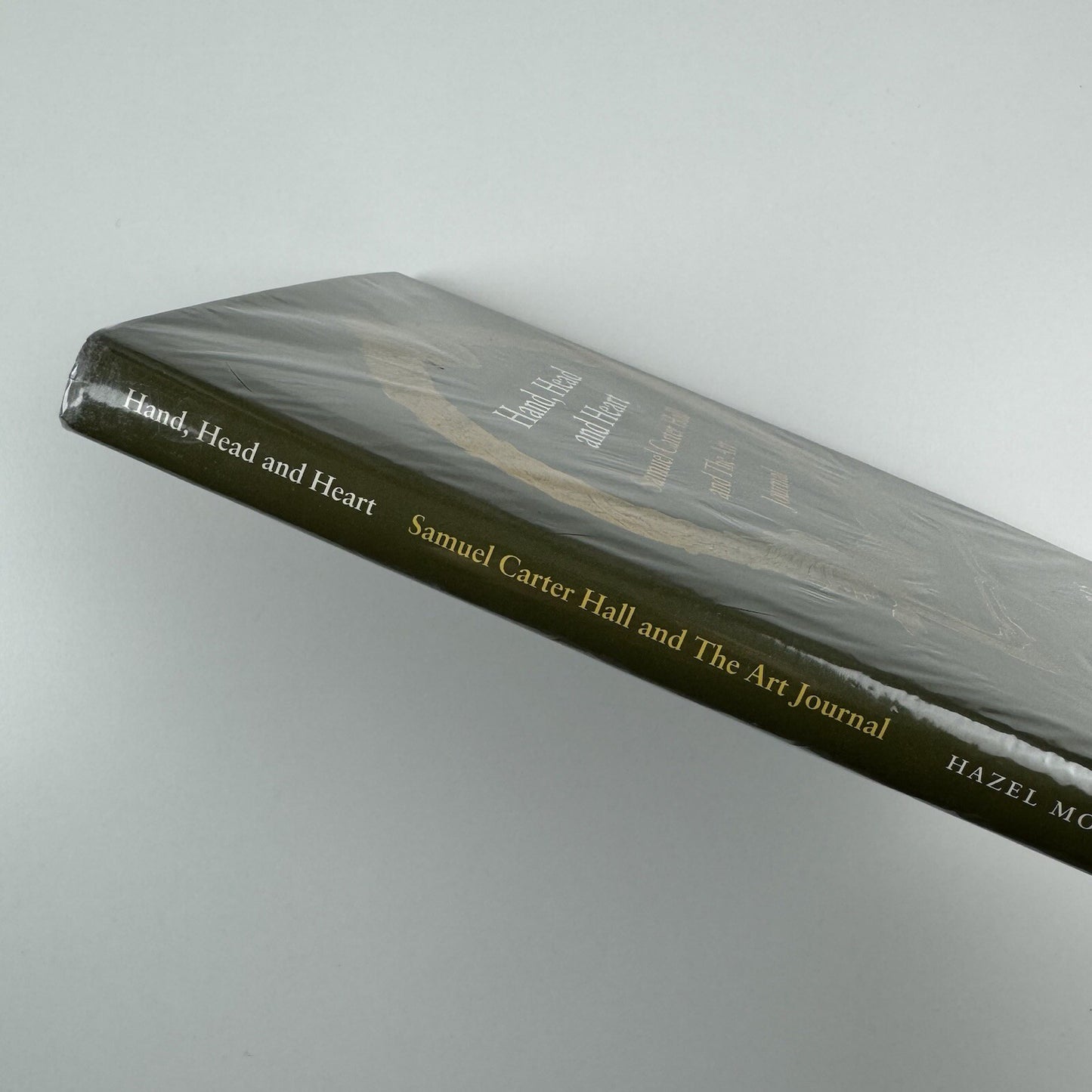 Hand, Head and Heart: Samuel Carter Hall and the Art Journal by Hazel Morris | Michael Russell Publishing, 2002