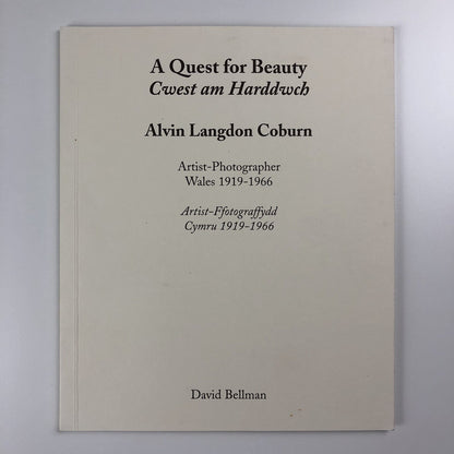 A Quest for Beauty | Alvin Langdon Coburn: Artist-Photographer | David Bellman, 1994