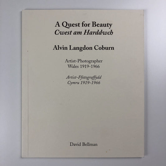 A Quest for Beauty | Alvin Langdon Coburn: Artist-Photographer | David Bellman, 1994