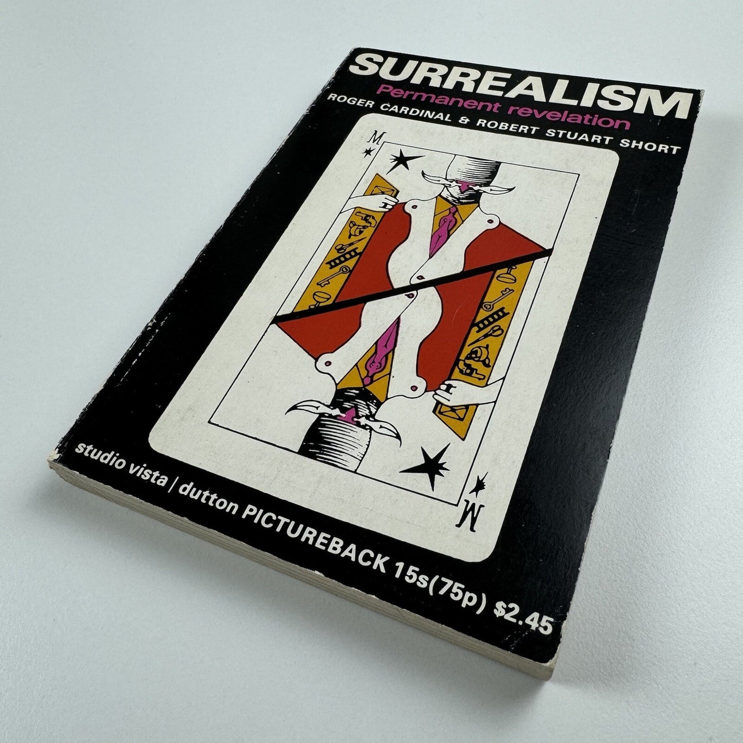 Surrealism Permanent revelation by Roger Cardinal & Robert Stuart Short | Studio Vista, 1970