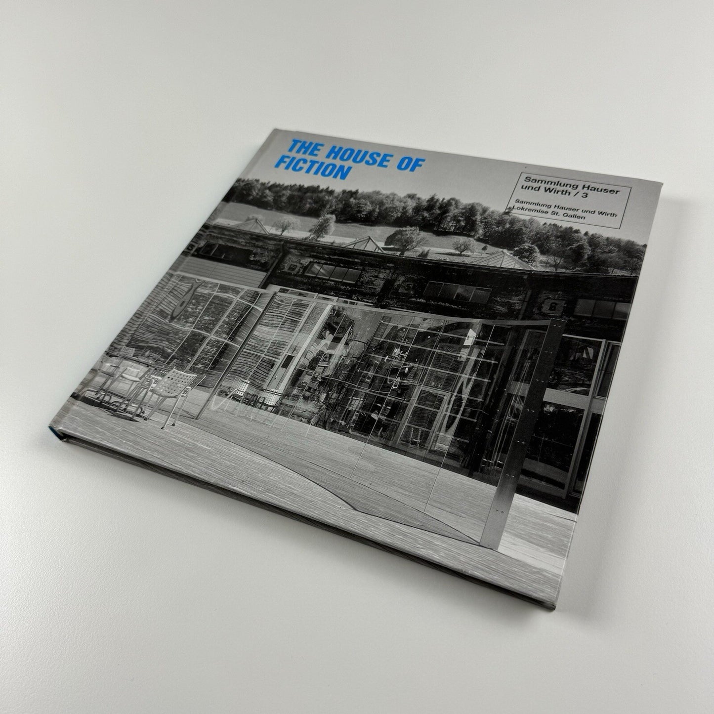 The House of Fiction | Sammlung Hauser und Wirth/3 exhibition catalogue, 2002