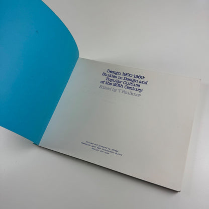 Design 1900-1960: Studies in Design and Popular Culture of the 20th Century edited by T. Faulkner | Newcastle upon Tyne Polytechnic, 1962