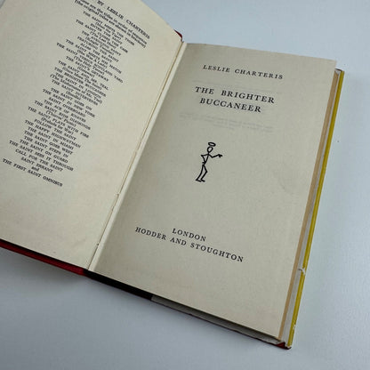 The Brighter Buccaneer by Leslie Charteris | Hodder & Stoughton, 1949 edition, 19th impression