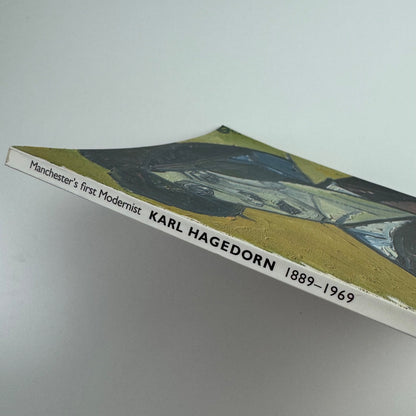 Manchester’s first Modernist. Karl Hagedorn | Whitworth Art Gallery & Chris Beetles, 1994/95